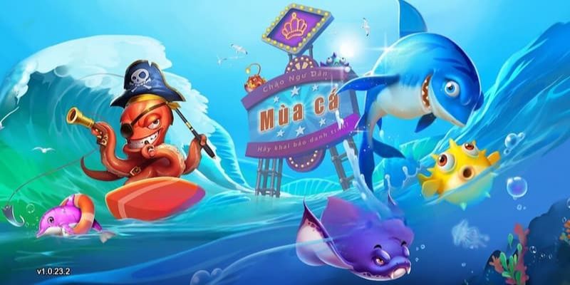 Bắn cá là dòng game đổi thưởng thịnh hành